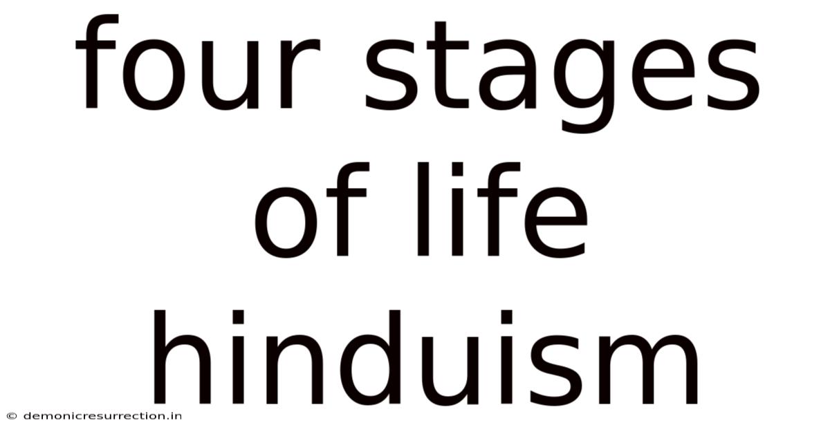 Four Stages Of Life Hinduism
