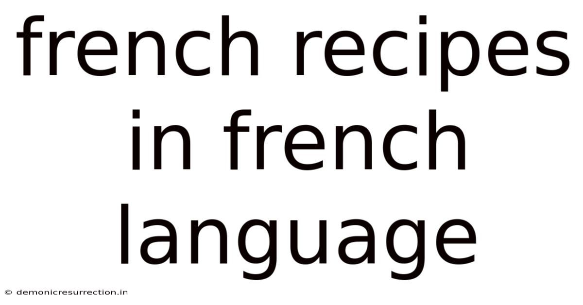 French Recipes In French Language