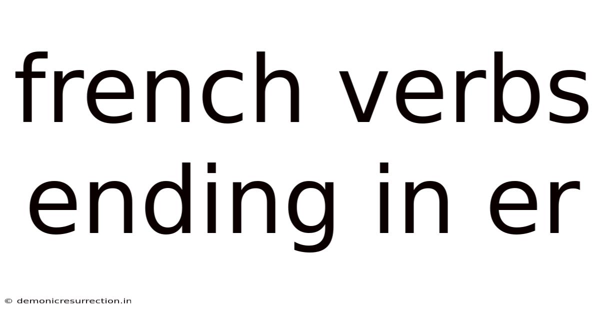French Verbs Ending In Er