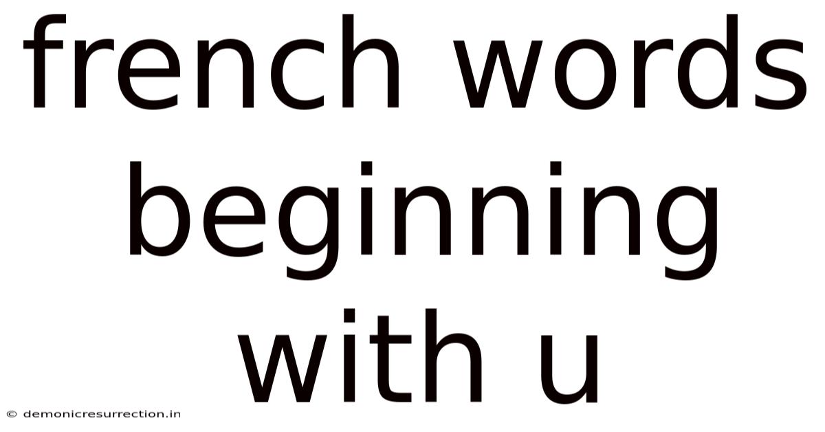 French Words Beginning With U