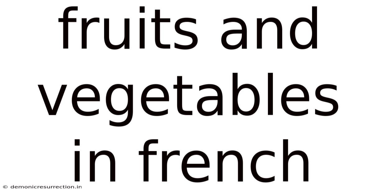 Fruits And Vegetables In French