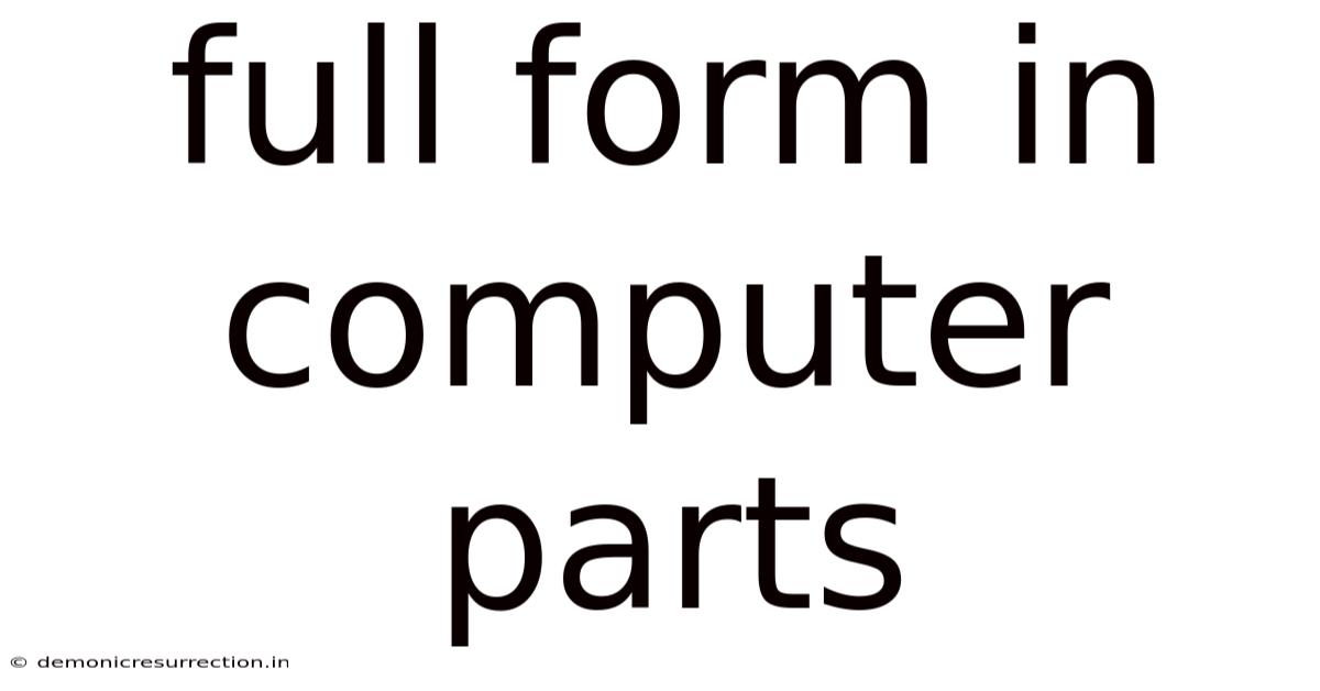 Full Form In Computer Parts