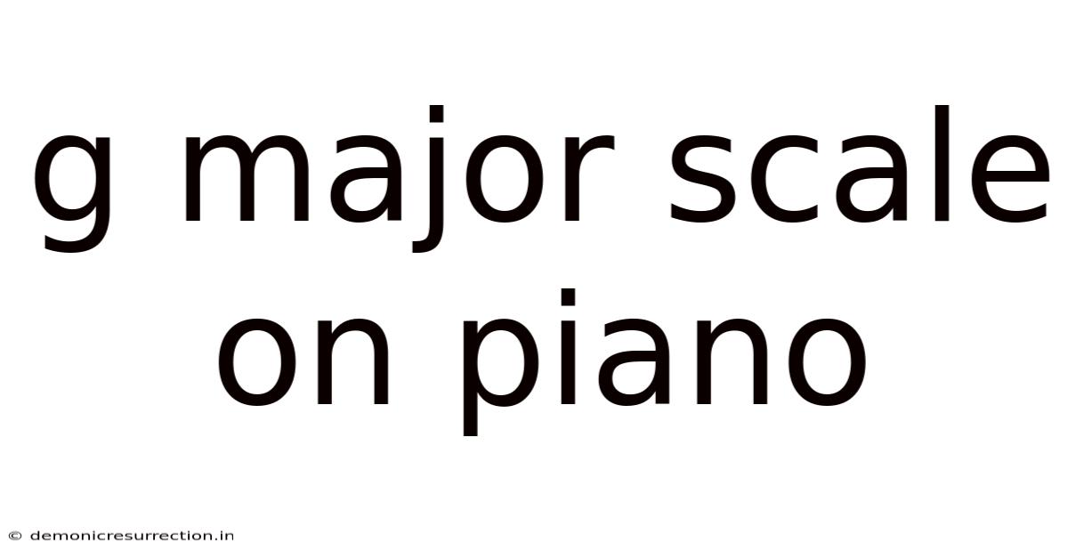 G Major Scale On Piano