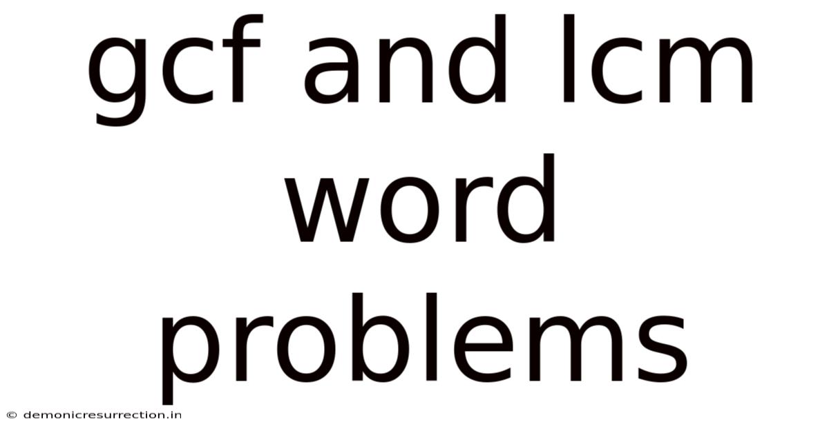 Gcf And Lcm Word Problems