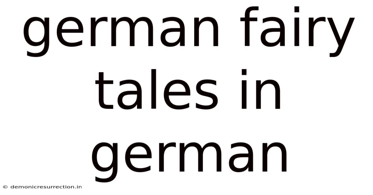German Fairy Tales In German