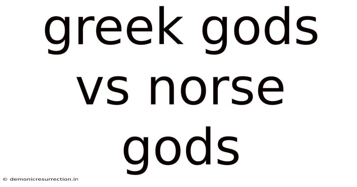 Greek Gods Vs Norse Gods
