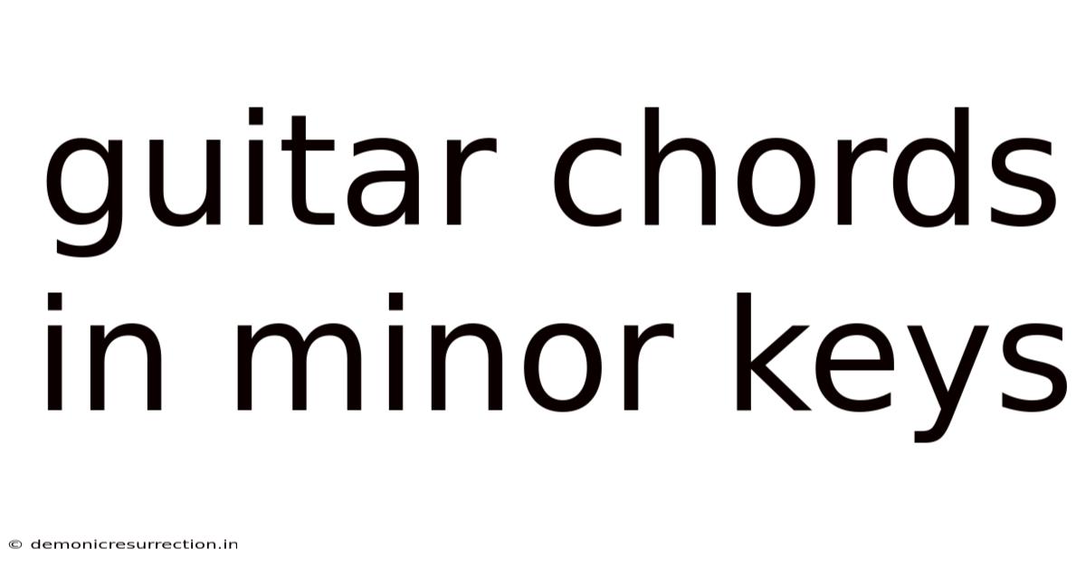 Guitar Chords In Minor Keys