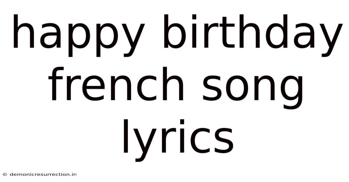 Happy Birthday French Song Lyrics