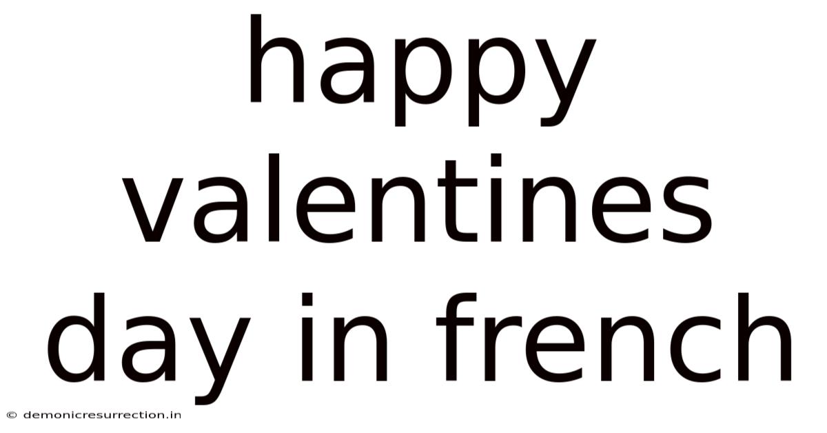 Happy Valentines Day In French