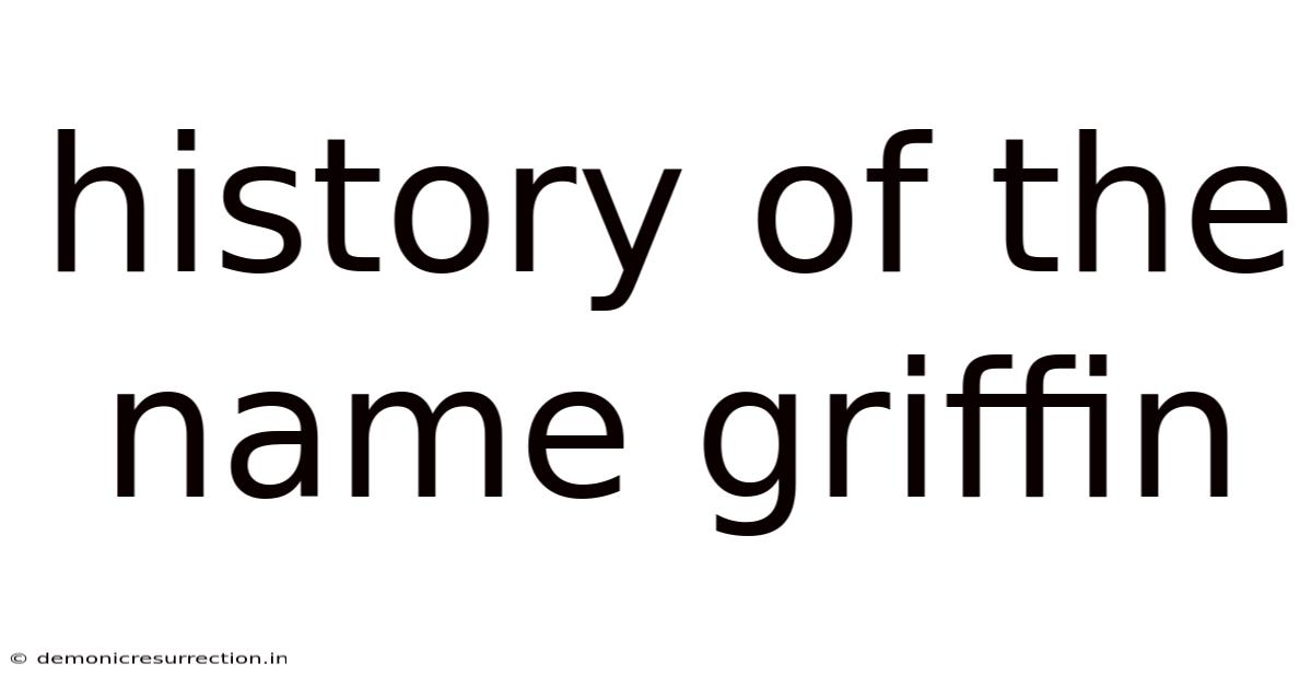 History Of The Name Griffin