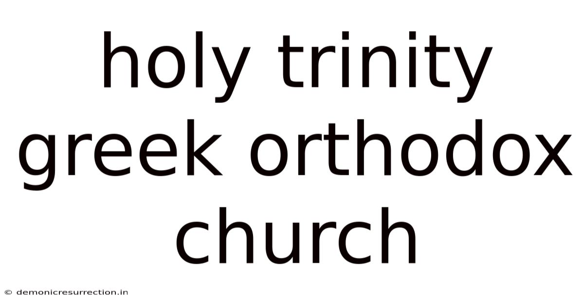 Holy Trinity Greek Orthodox Church