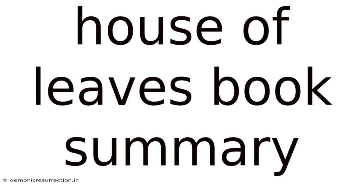 House Of Leaves Book Summary