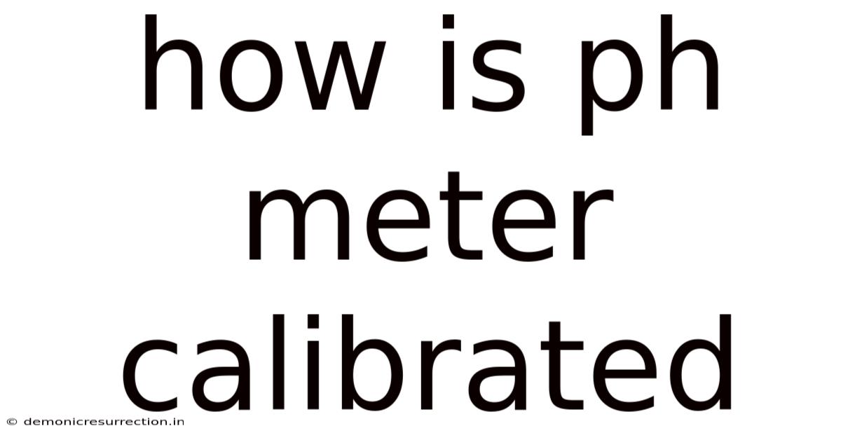 How Is Ph Meter Calibrated