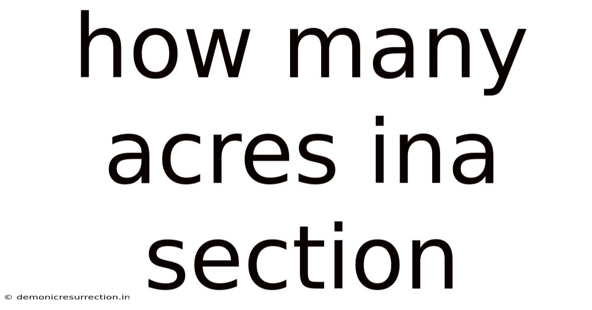 How Many Acres Ina Section