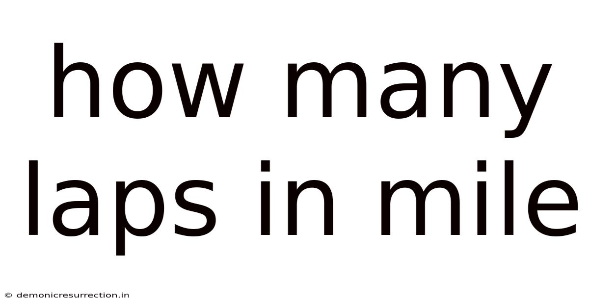 How Many Laps In Mile
