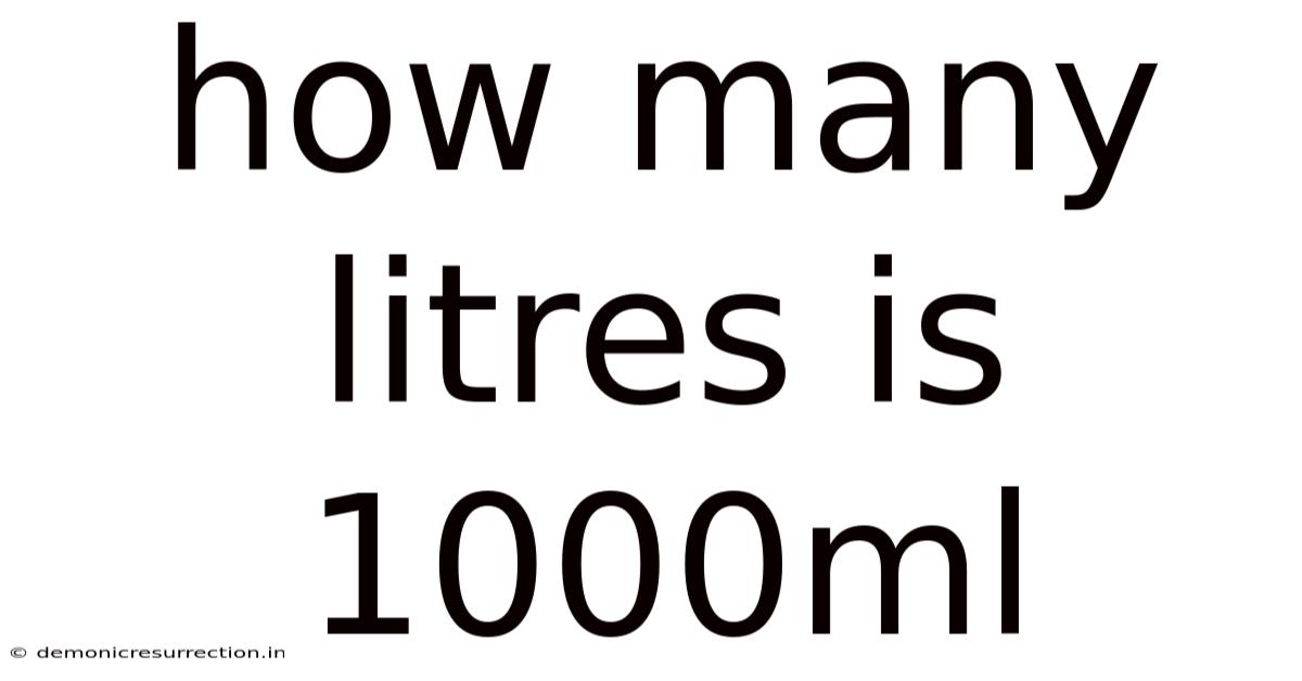 How Many Litres Is 1000ml