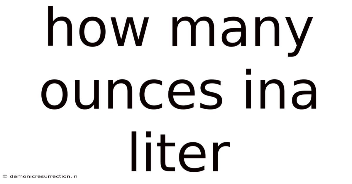 How Many Ounces Ina Liter