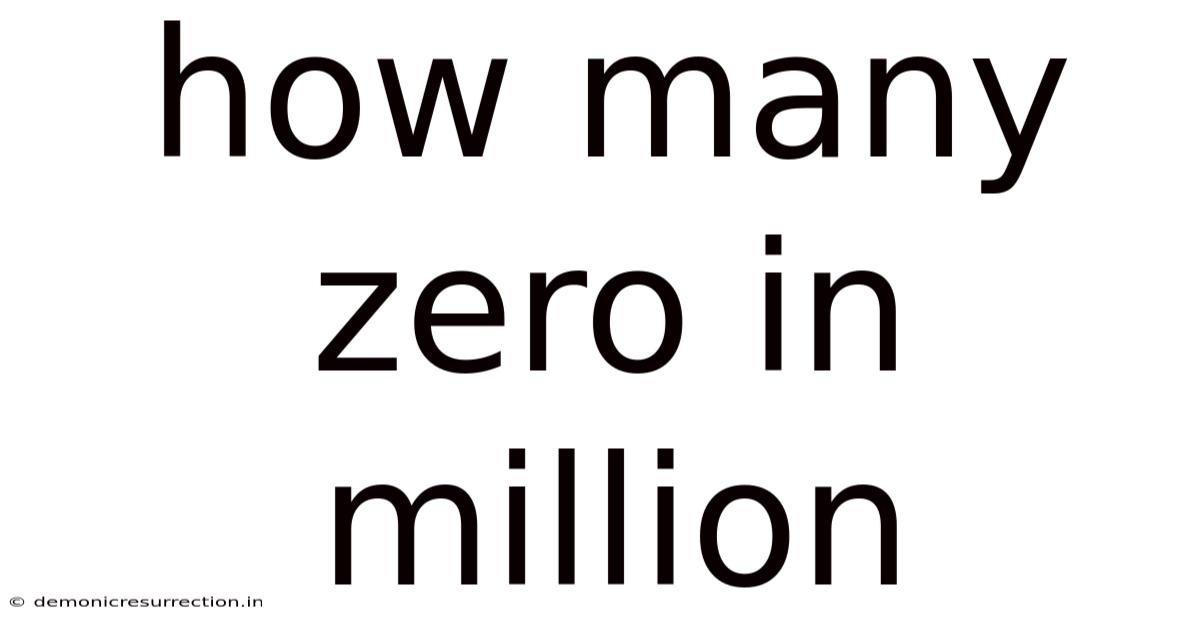 How Many Zero In Million