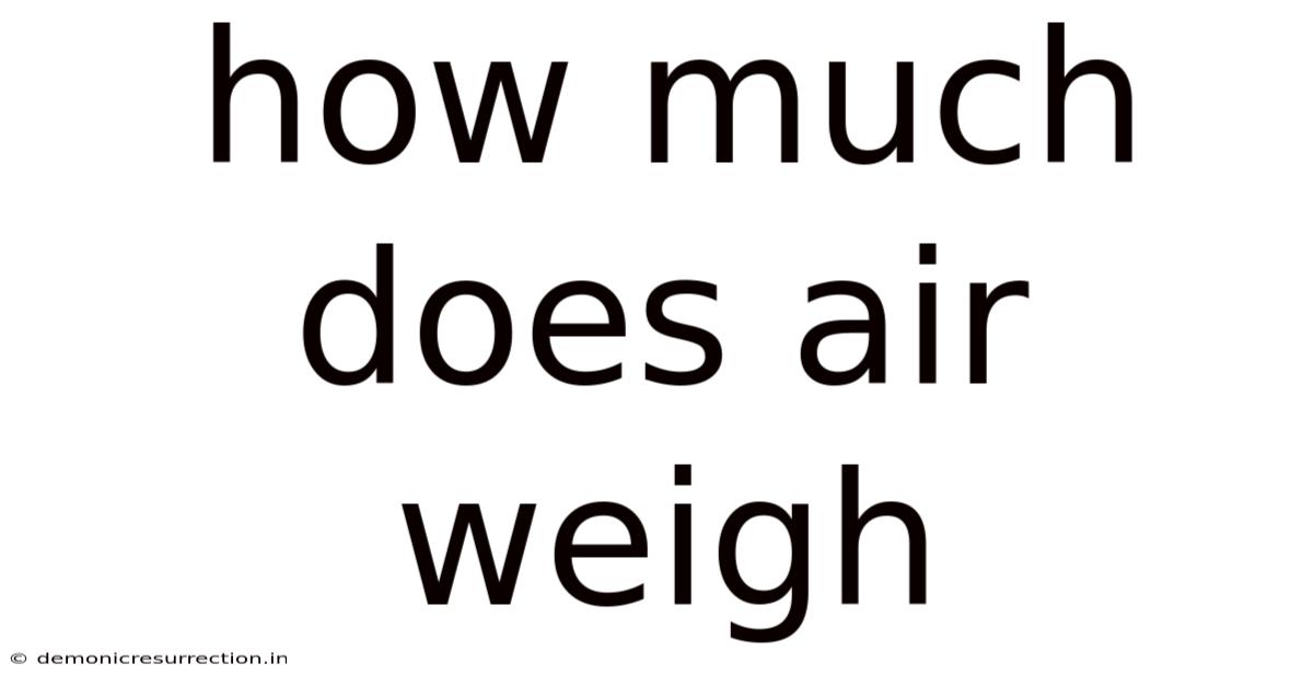 How Much Does Air Weigh