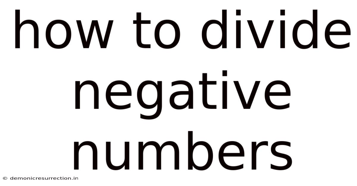 How To Divide Negative Numbers
