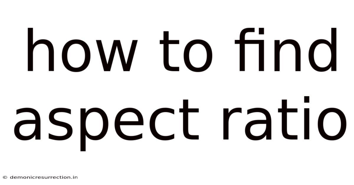 How To Find Aspect Ratio
