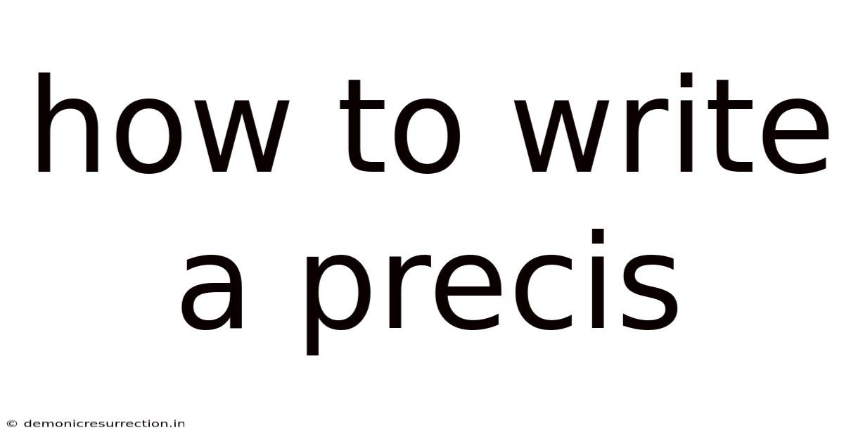How To Write A Precis