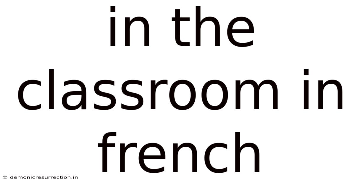 In The Classroom In French