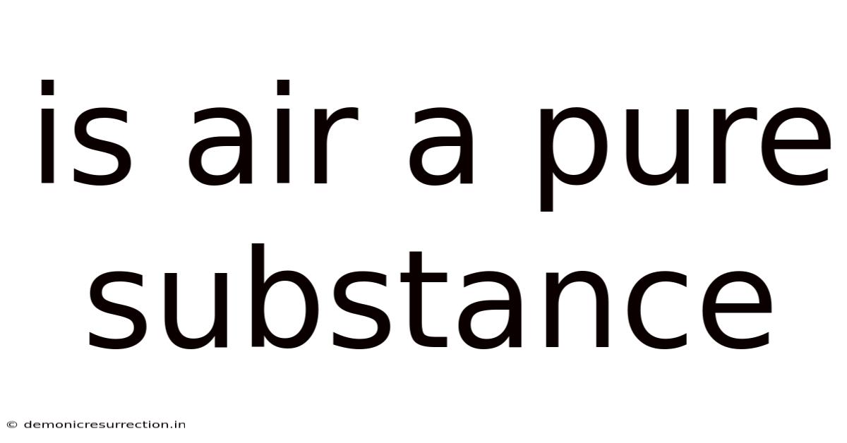 Is Air A Pure Substance