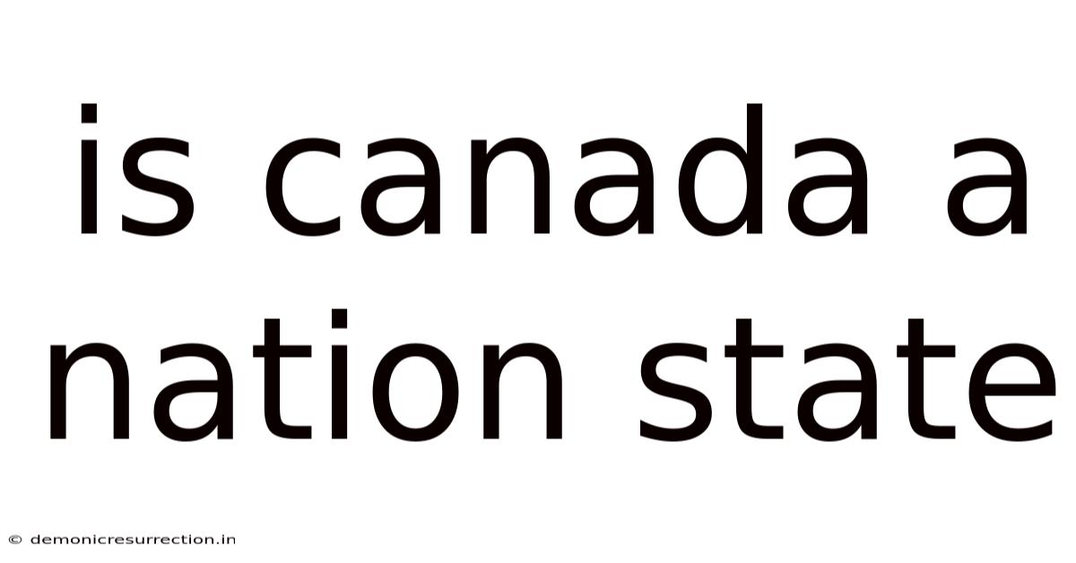 Is Canada A Nation State