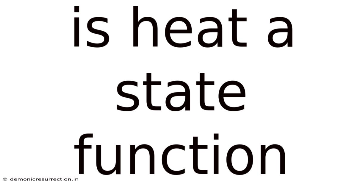 Is Heat A State Function