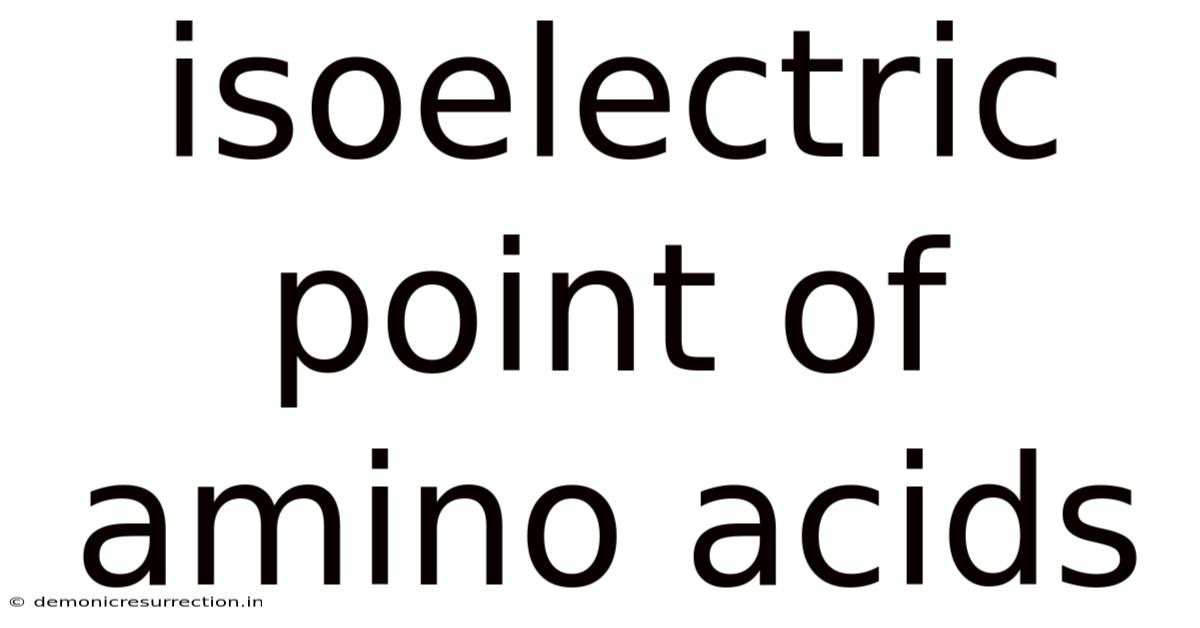 Isoelectric Point Of Amino Acids