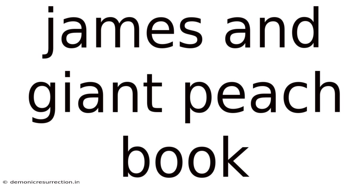 James And Giant Peach Book