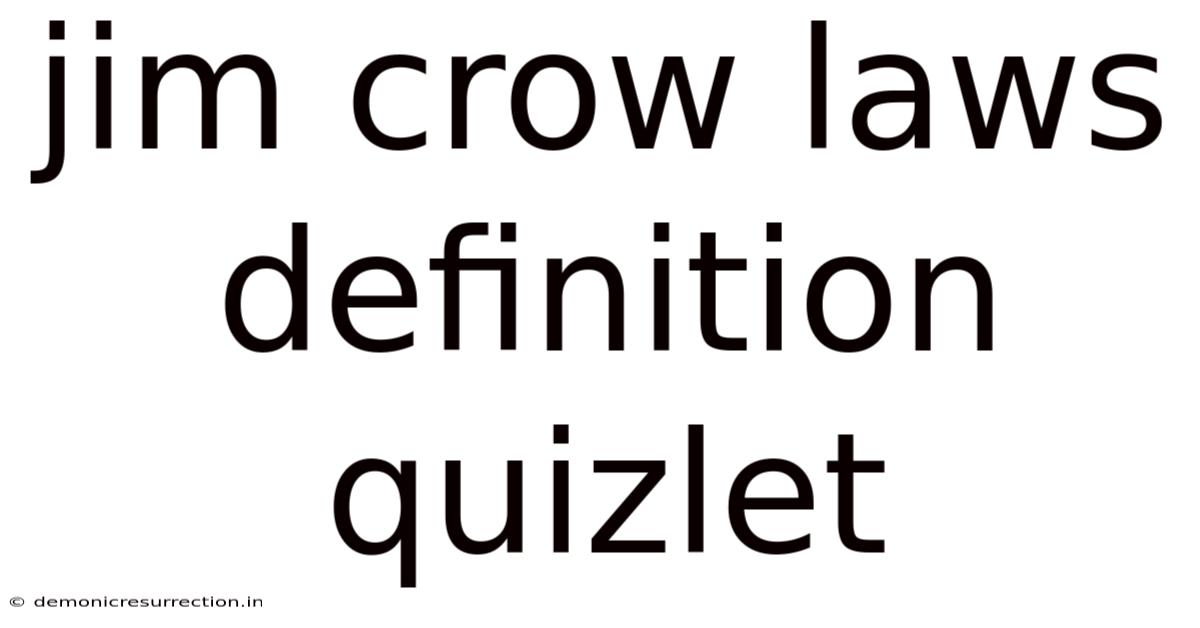 Jim Crow Laws Definition Quizlet