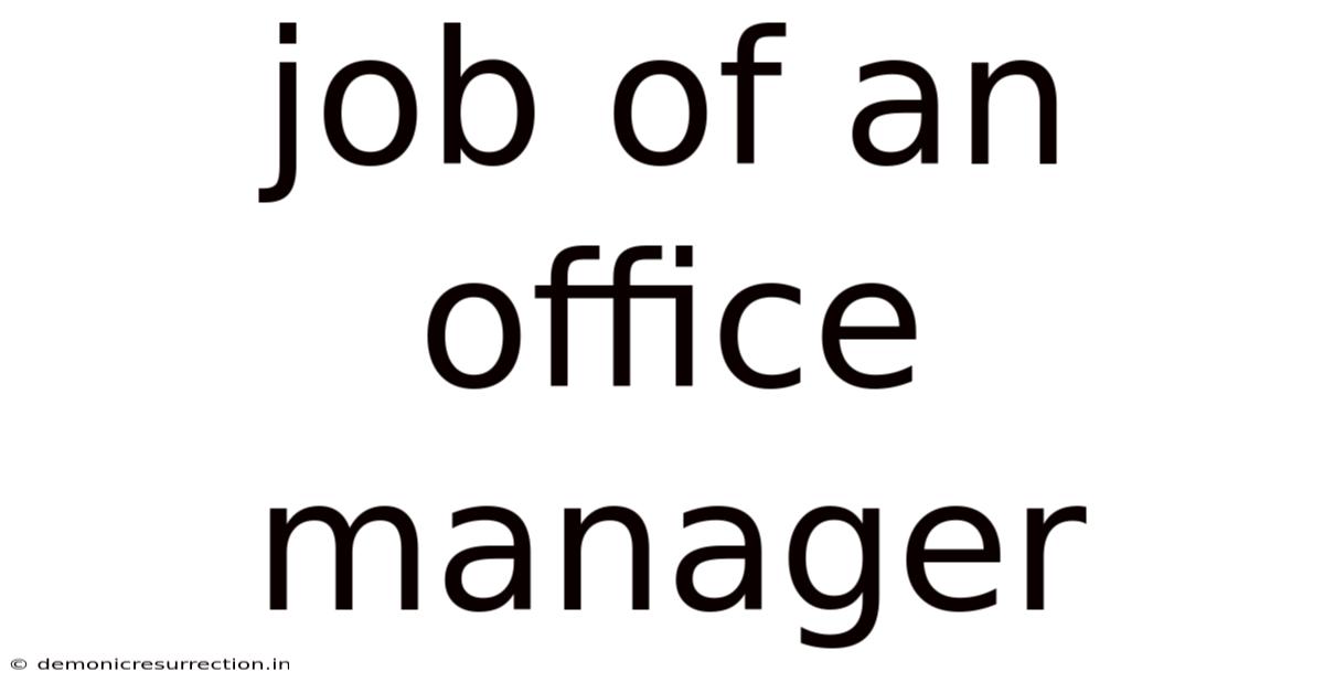 Job Of An Office Manager