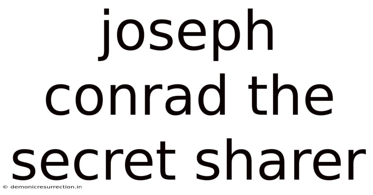 Joseph Conrad The Secret Sharer