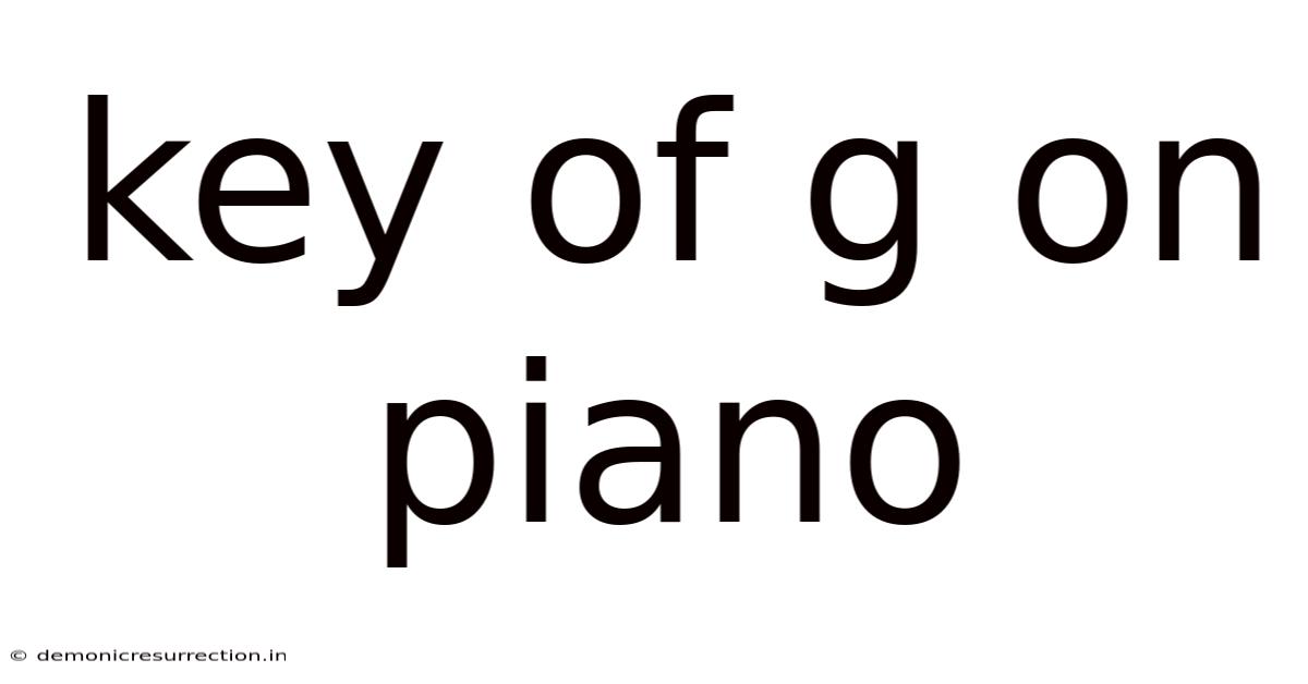 Key Of G On Piano