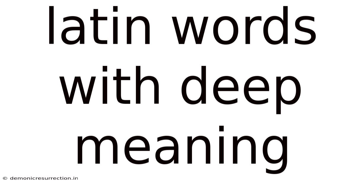 Latin Words With Deep Meaning