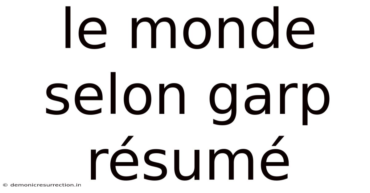Le Monde Selon Garp Résumé