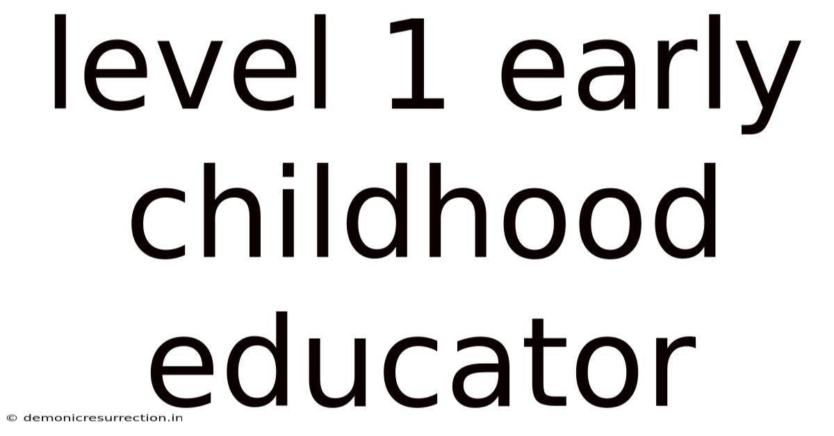 Level 1 Early Childhood Educator