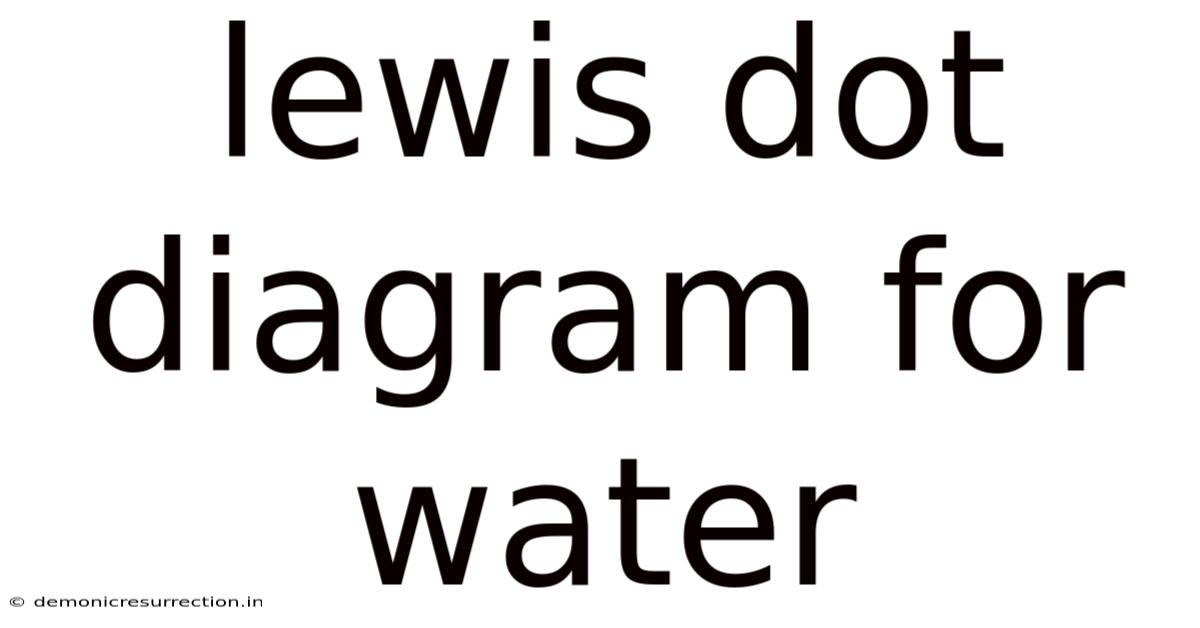 Lewis Dot Diagram For Water