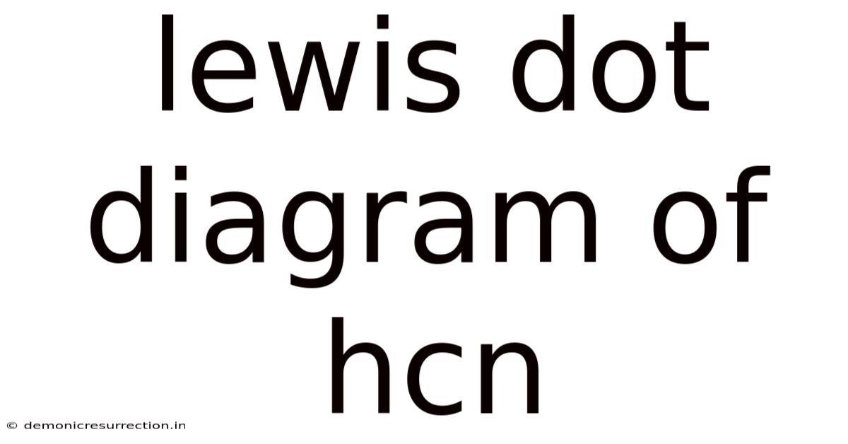 Lewis Dot Diagram Of Hcn