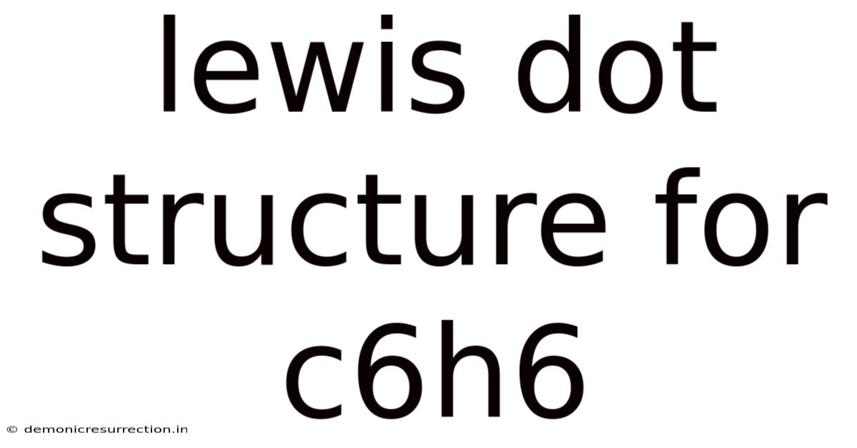 Lewis Dot Structure For C6h6
