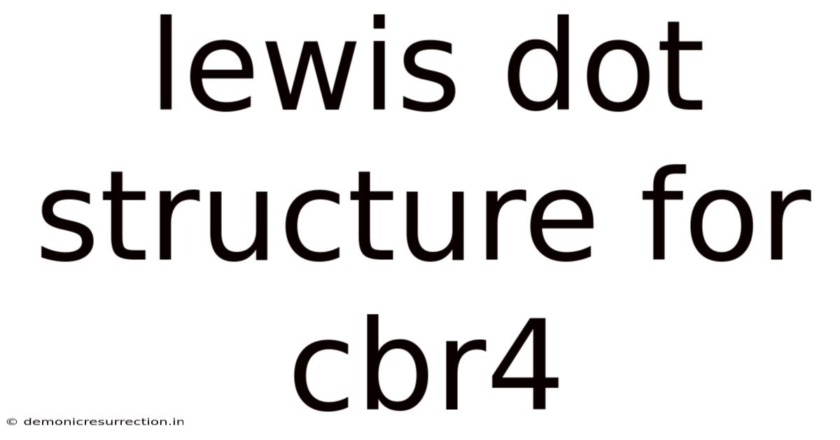 Lewis Dot Structure For Cbr4