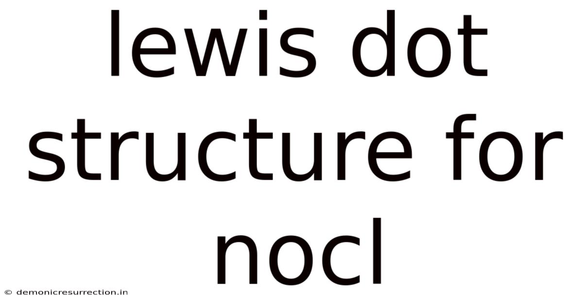 Lewis Dot Structure For Nocl