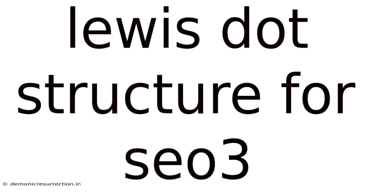 Lewis Dot Structure For Seo3