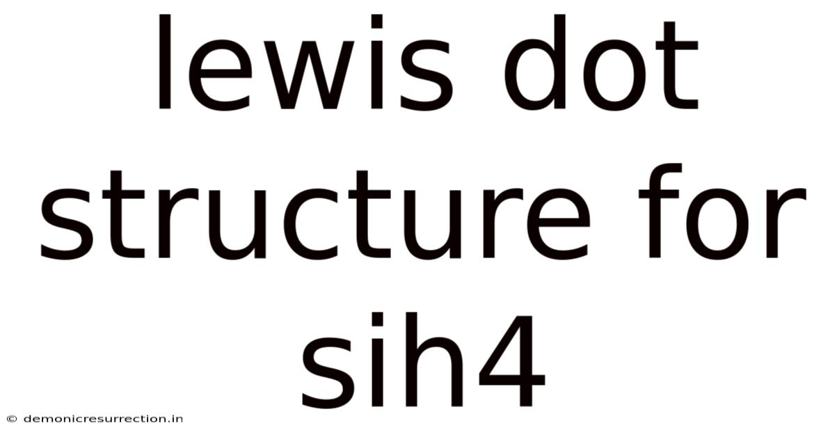 Lewis Dot Structure For Sih4