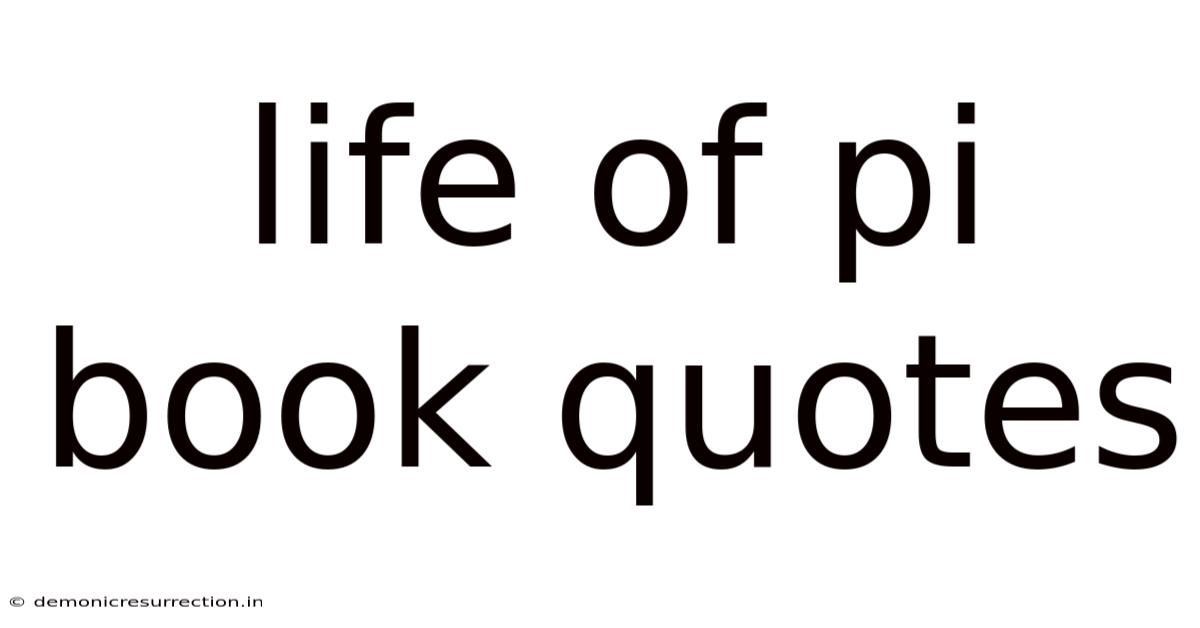 Life Of Pi Book Quotes