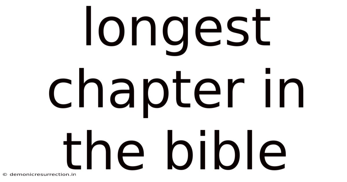 Longest Chapter In The Bible