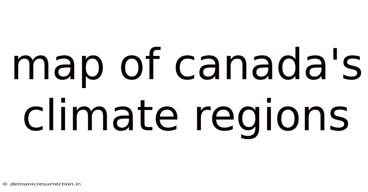 Map Of Canada's Climate Regions