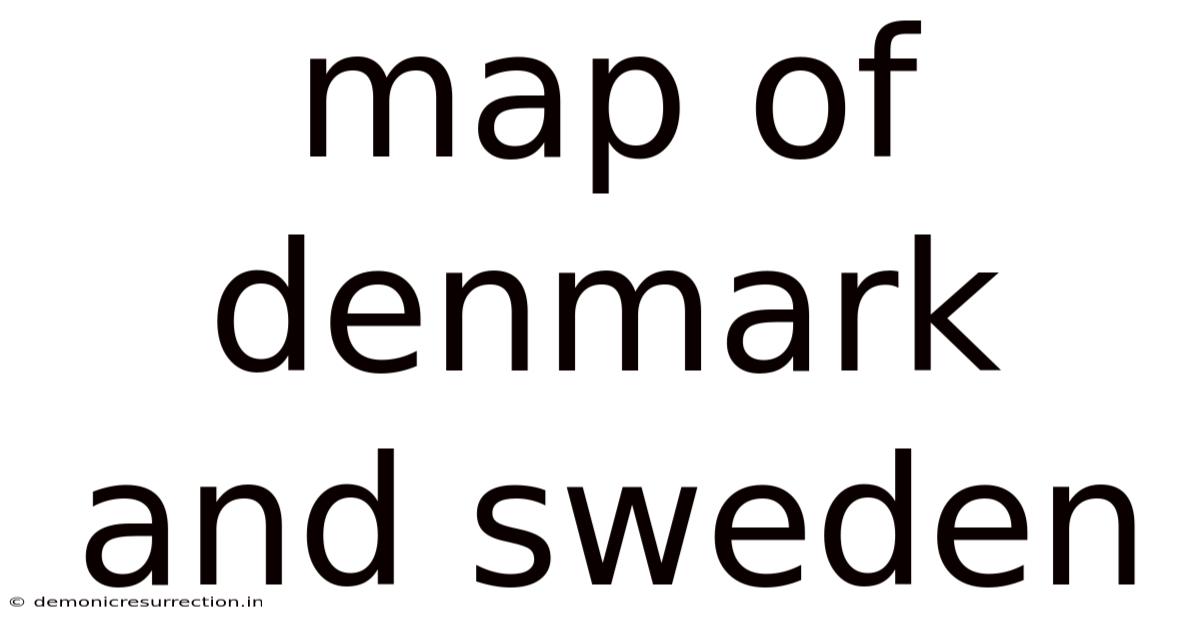 Map Of Denmark And Sweden